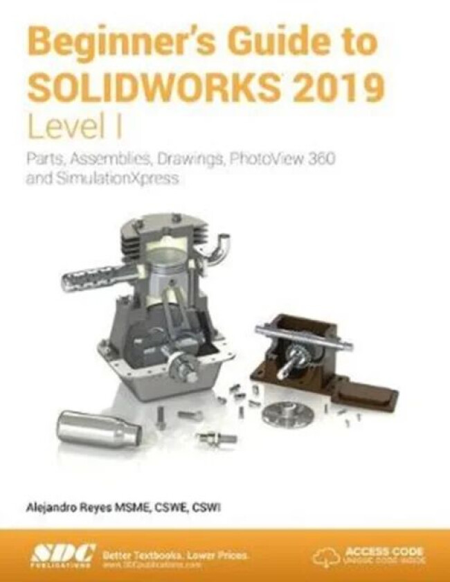 Beginner's Guide to SOLIDWORKS 2019 - Level I av Alejandro Reyes
