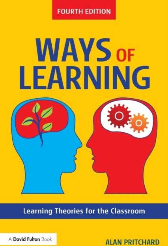 Ways of Learning av Alan (University of Warwick UK) Pritchard