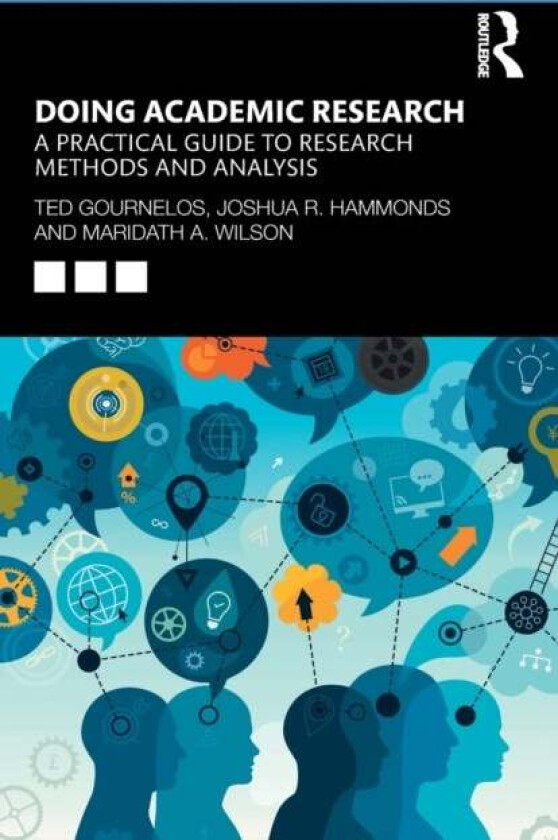 Doing Academic Research av Ted Gournelos, Joshua R. Hammonds, Maridath A. Wilson