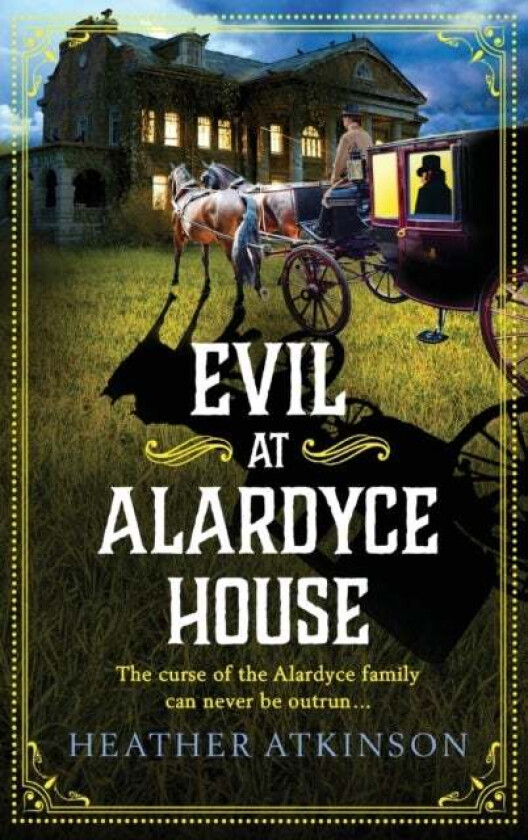 Evil at Alardyce House av Heather Atkinson