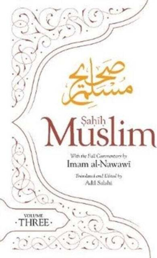 Sahih Muslim (Volume 3) av Imam Abul-Husain Muslim