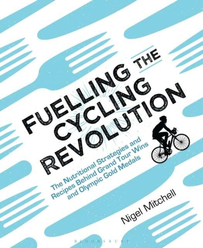 Fuelling the Cycling Revolution av Nigel Mitchell