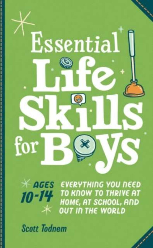 Essential Life Skills for Boys av Scott (Scott Todnem) Todnem