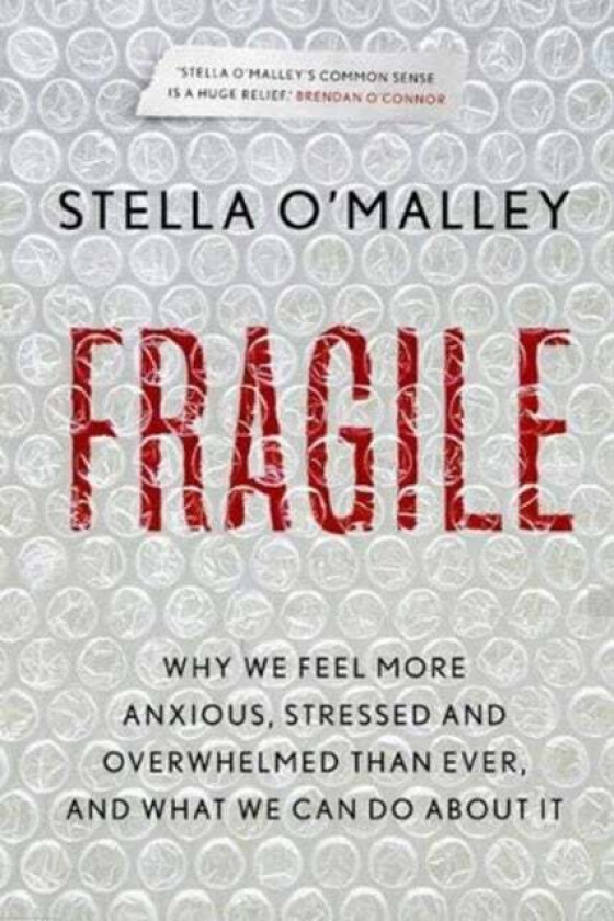 Fragile av Stella O'Malley