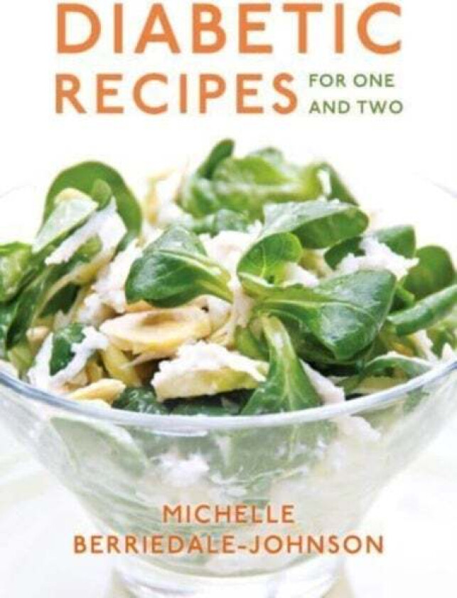 Diabetic Recipes for One and Two av Michelle Berriedale-Johnson