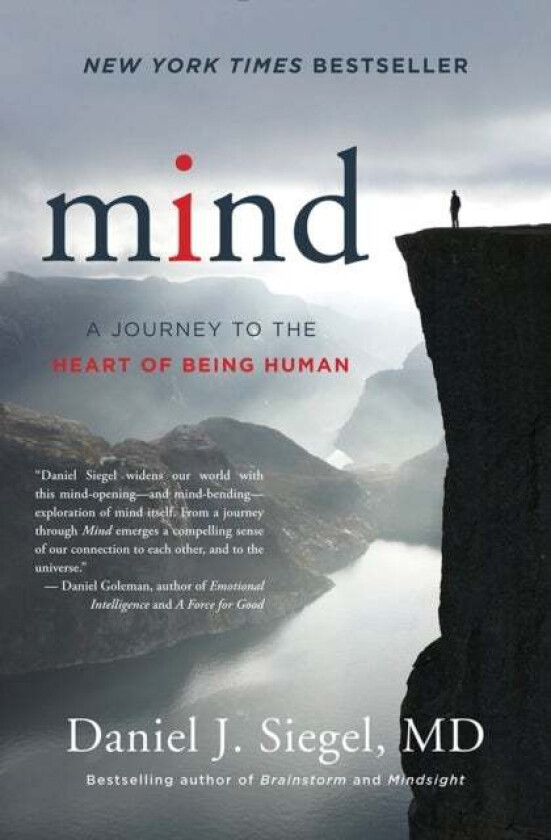 Mind av Daniel J. M.D. (Mindsight Institute) Siegel