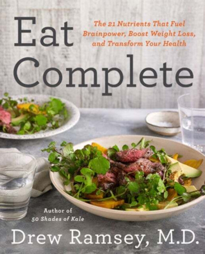 Eat Complete av Drew Ramsey