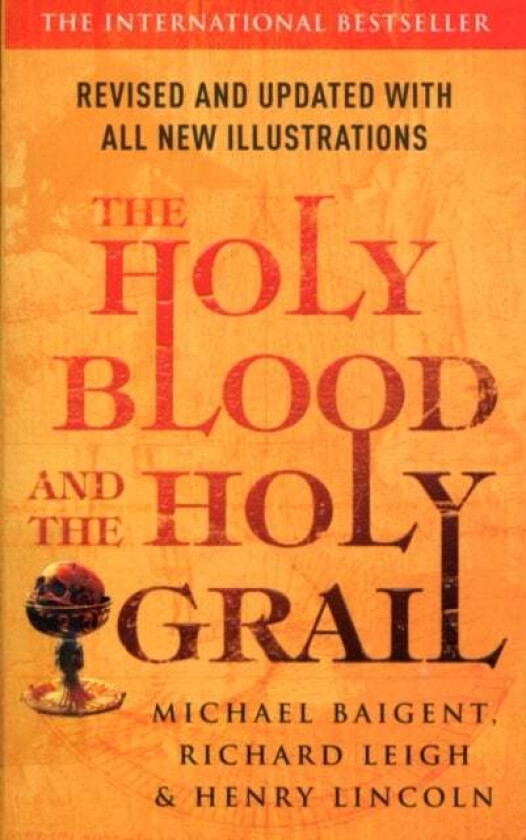 The Holy Blood And The Holy Grail av Henry Lincoln, Michael Baigent, Richard Leigh
