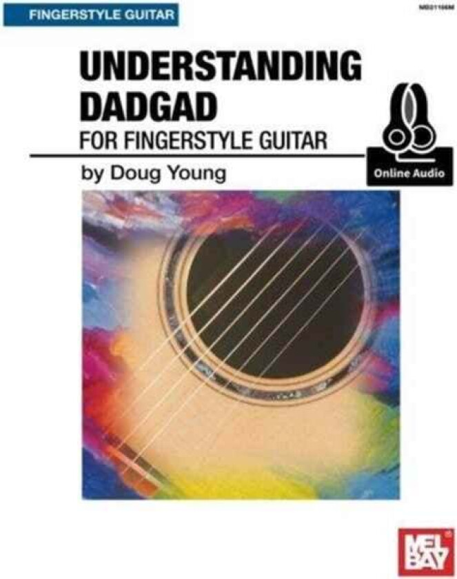Understanding Dadgad For Fingerstyle Guitar av Doug Young