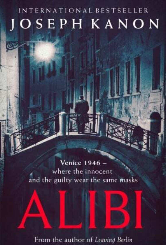 Alibi av Joseph Kanon