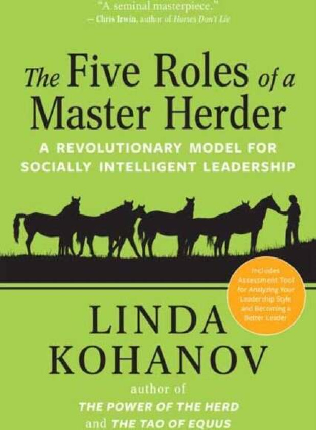 The Five Roles of a Master Herder av Linda Kohanov