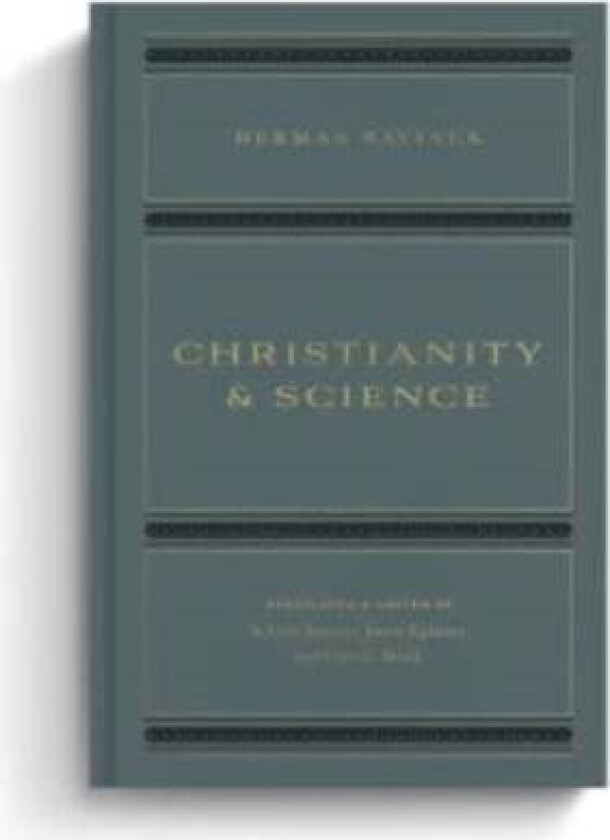 Christianity and Science av Herman Bavinck