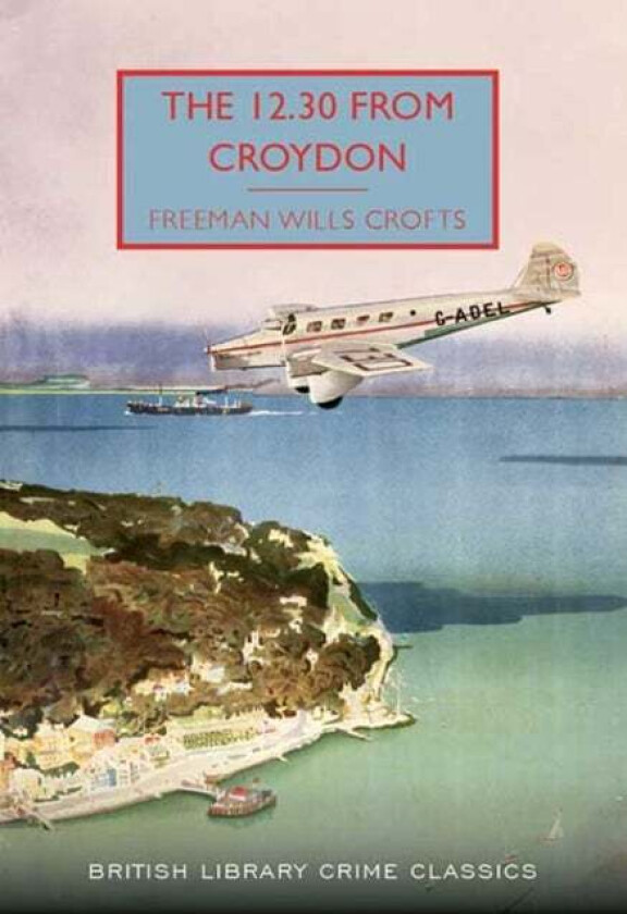The 12.30 from Croydon av Freeman Wills Crofts
