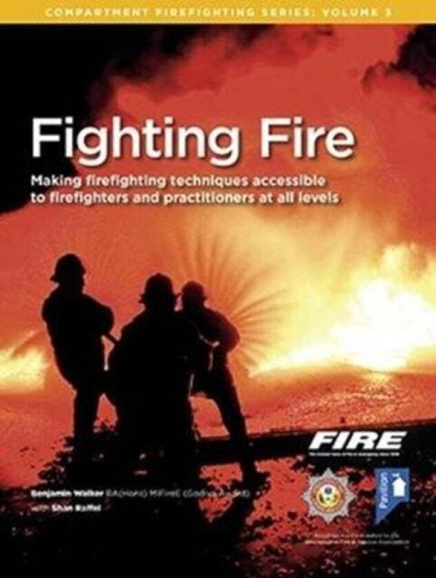 Fighting Fire av Benjamin Walker, Shan Raffel