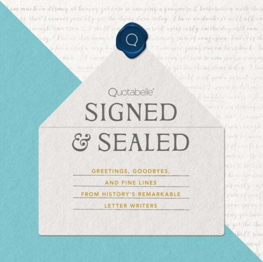 Signed & Sealed av Alicia Williamson, Pauline Weger, Quotabelle