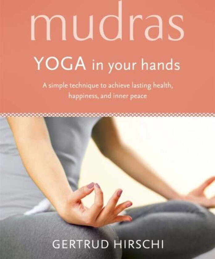Mudras av Gertrud Hirschi
