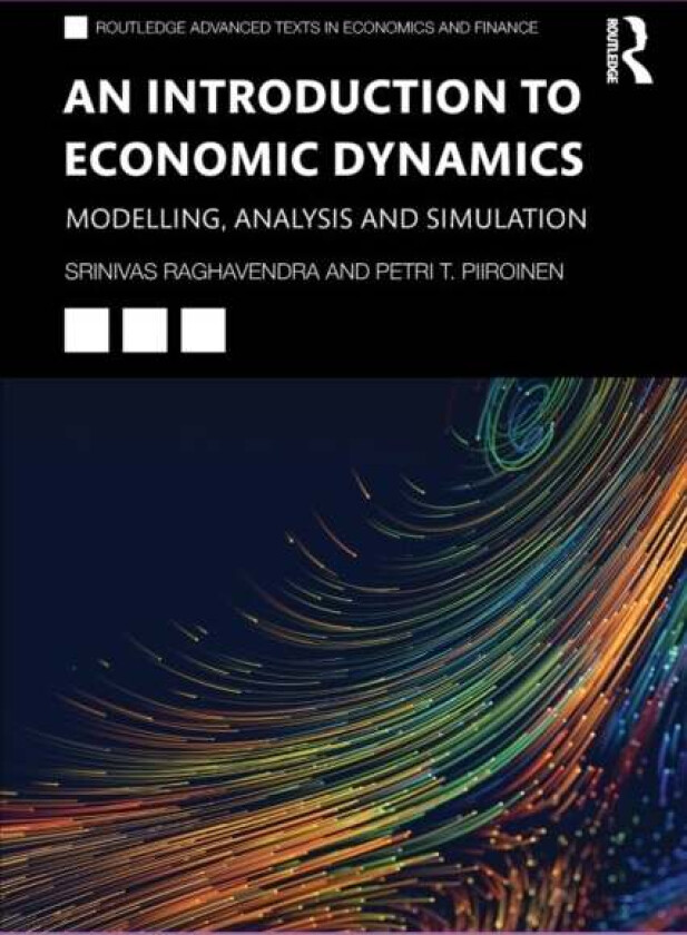 An Introduction to Economic Dynamics av Srinivas (NUI Galway Ireland) Raghavendra, Piiro