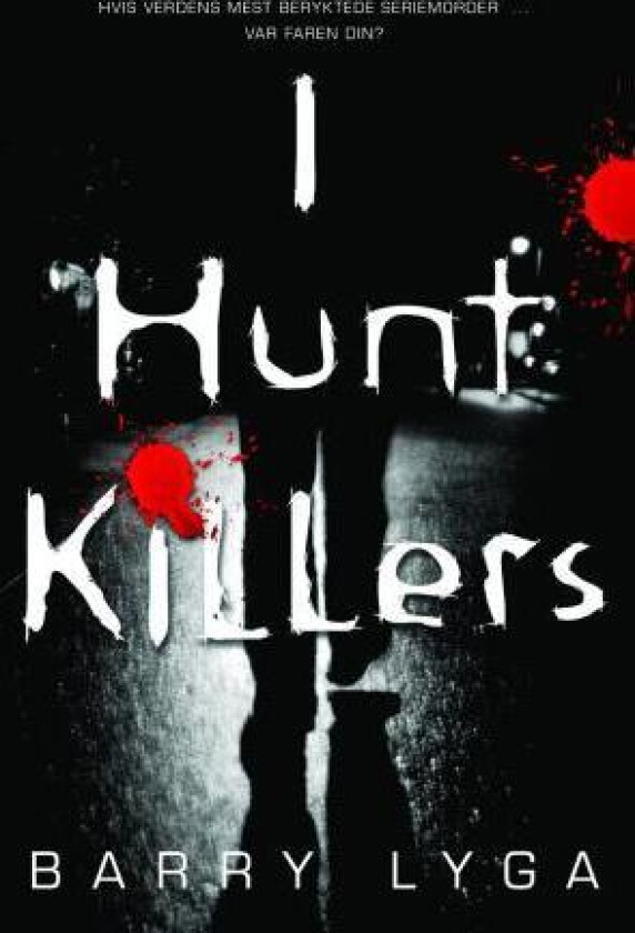 I hunt killers av Barry Lyga