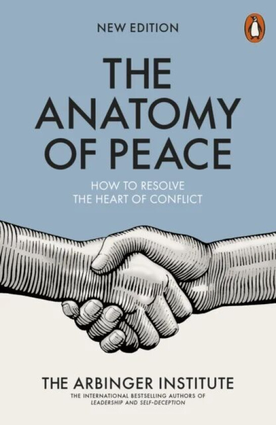 The Anatomy of Peace av The Arbinger Institute