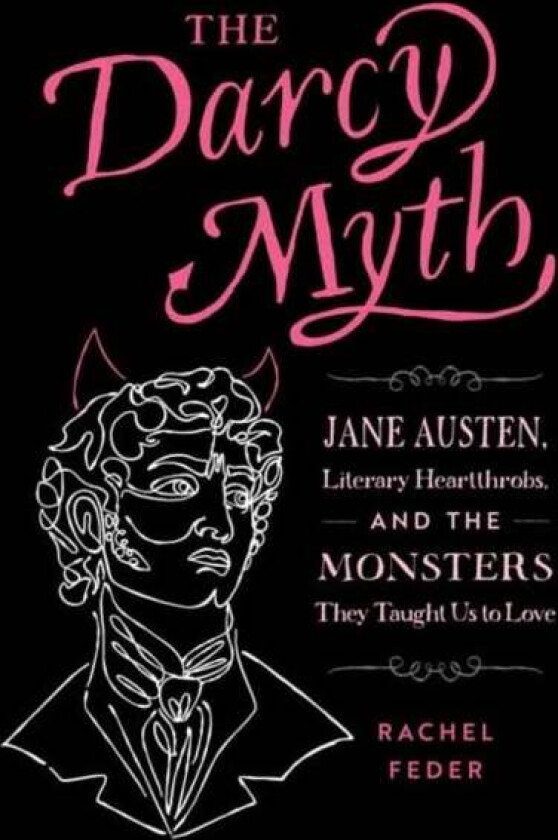 The Darcy Myth av Rachel Feder