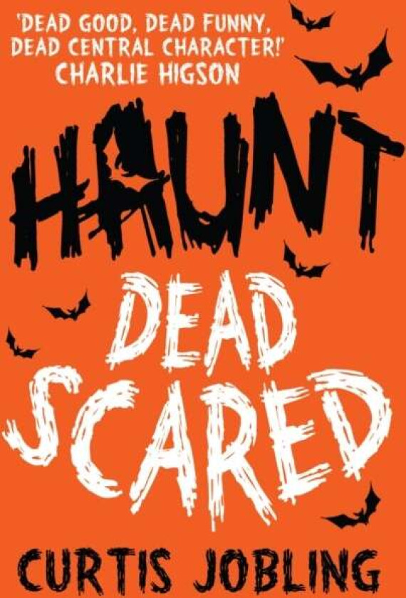 Haunt: Dead Scared av Curtis Jobling