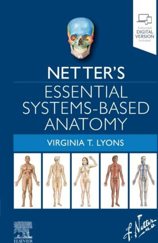 Netter's Essential Systems-Based Anatomy av Virginia T. Lyons