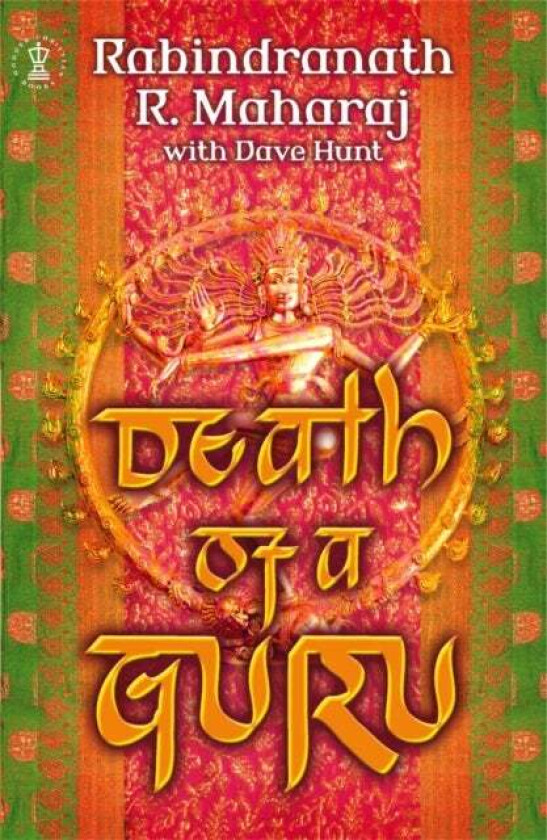 Death of a Guru av Dave Hunt, Rabindranath Maharaj