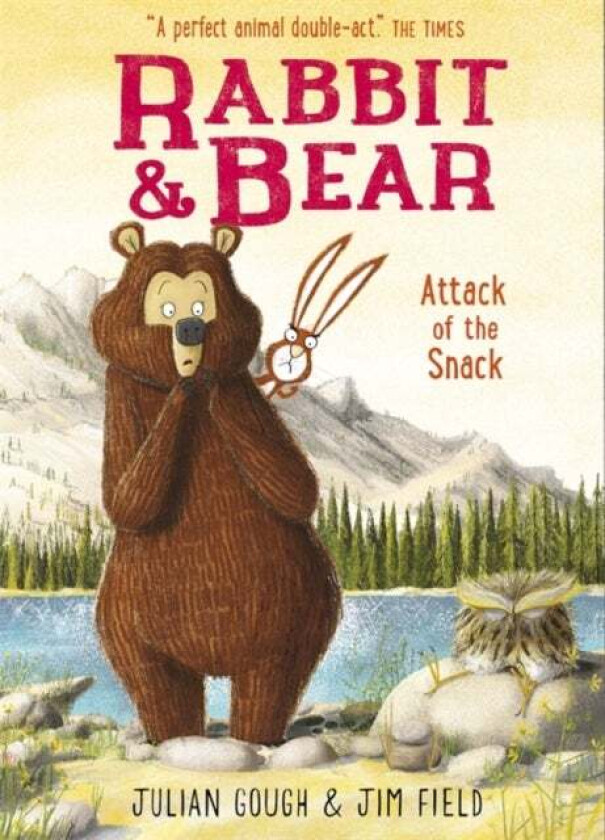 Rabbit and Bear: Attack of the Snack av Julian Gough