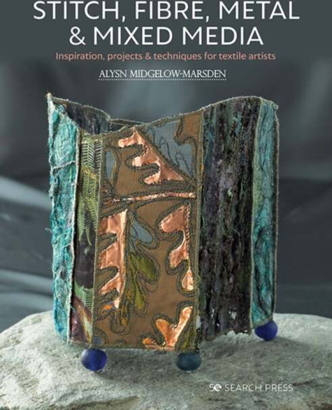 Stitch, Fibre, Metal & Mixed Media av Alysn Midgelow-Marsden