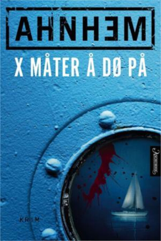 X måter å dø på av Stefan Ahnhem