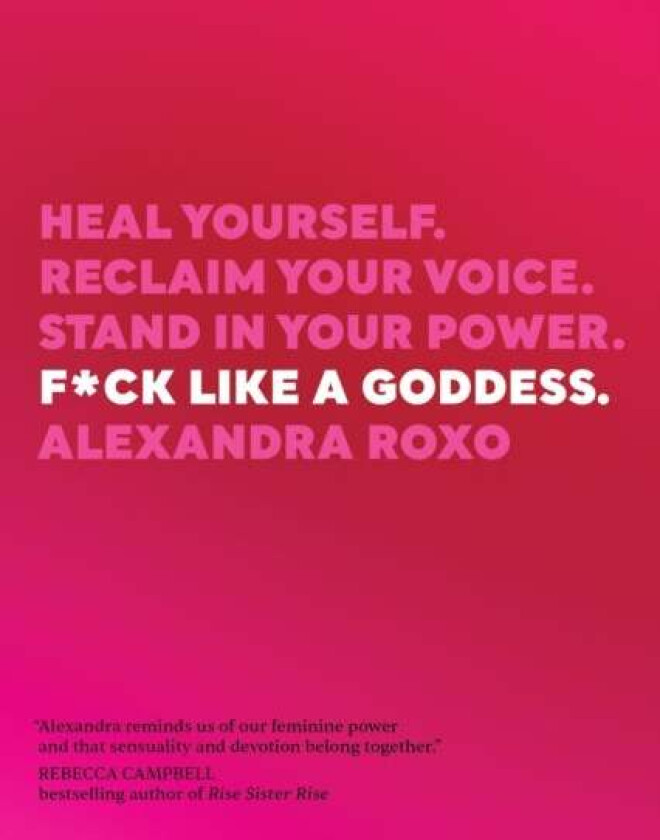 F*ck Like a Goddess av Alexandra Roxo