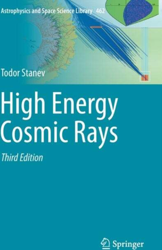 High Energy Cosmic Rays av Todor Stanev