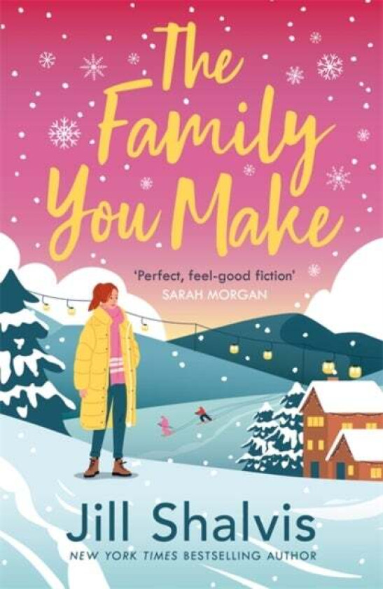 The Family You Make av Jill (Author) Shalvis