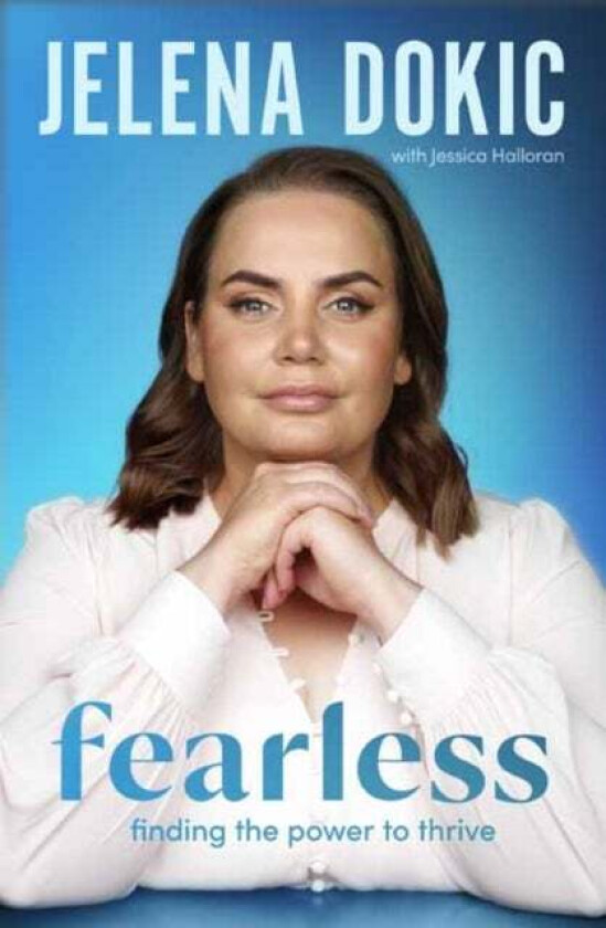 Fearless av Jelena Dokic, Jess Halloran