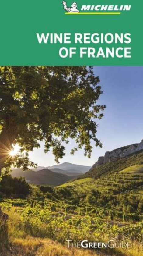Wine regions of France - Michelin Green Guide