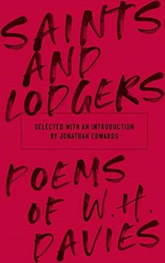 Saints and Lodgers av WH Davies