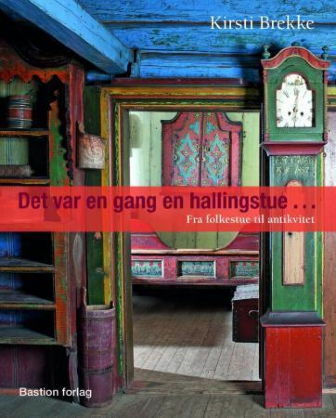 Det var en gang en Hallingstue av Kirsti Brekke