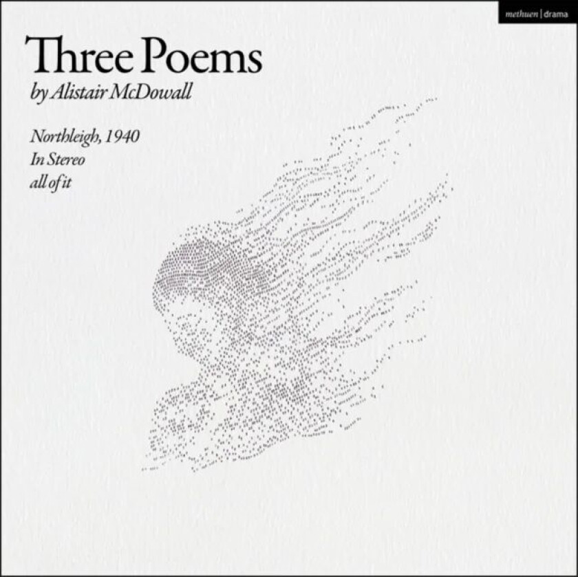 Three Poems av Mr Alistair McDowall