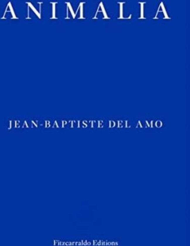 Animalia av Jean-Baptiste Del Amo