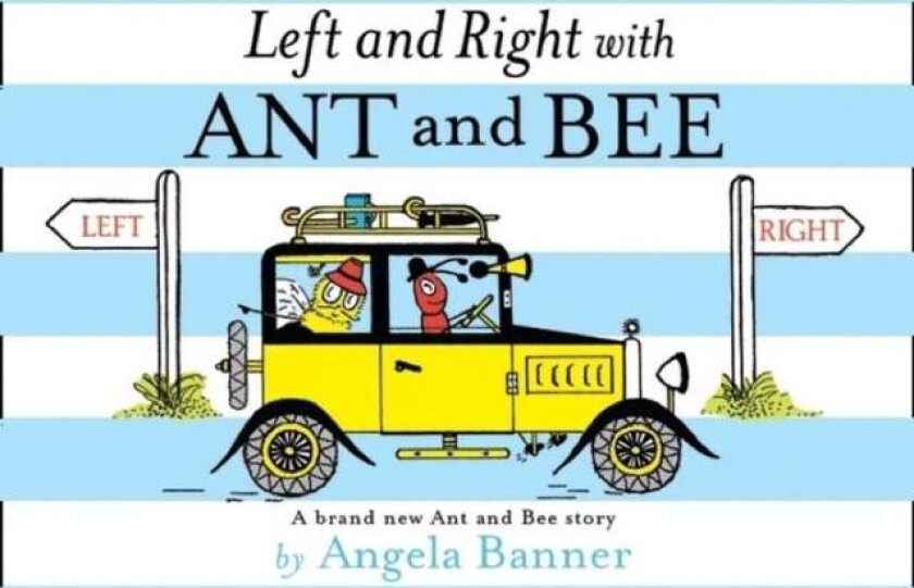 Left and Right with Ant and Bee av Angela Banner