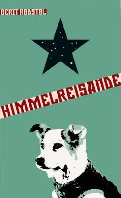 Himmelreisande av Berit Rødstøl