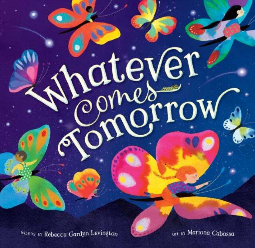 Whatever Comes Tomorrow av Rebecca Gardyn Levington