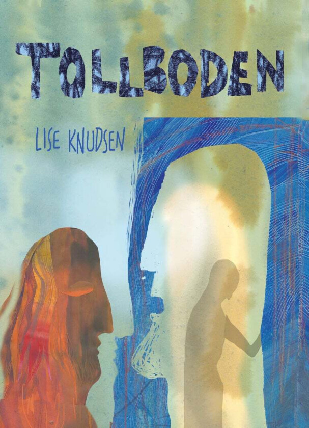 Tollboden av Lise Knudsen