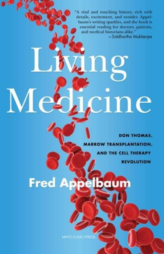 A Living Medicine av Frederick Appelbaum