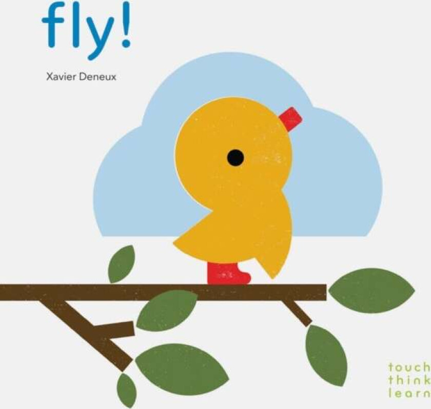 Fly! av Xavier Deneux