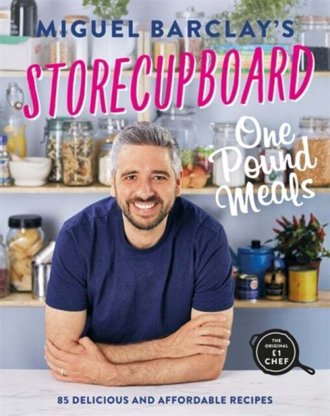 Storecupboard One Pound Meals av Miguel Barclay