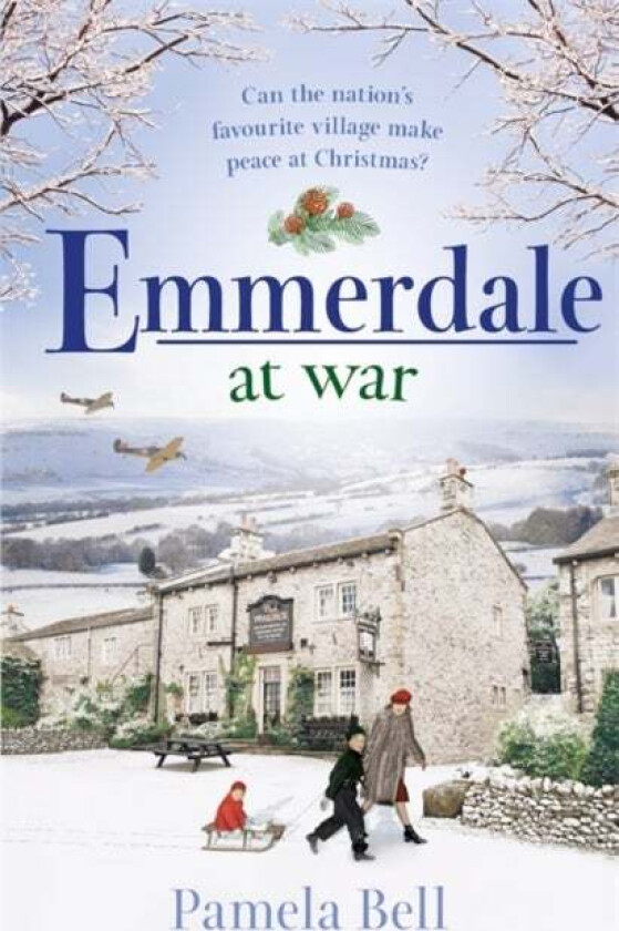 Emmerdale at War av Pamela Bell