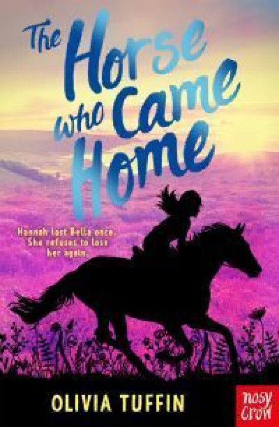 The Horse Who Came Home av Olivia Tuffin