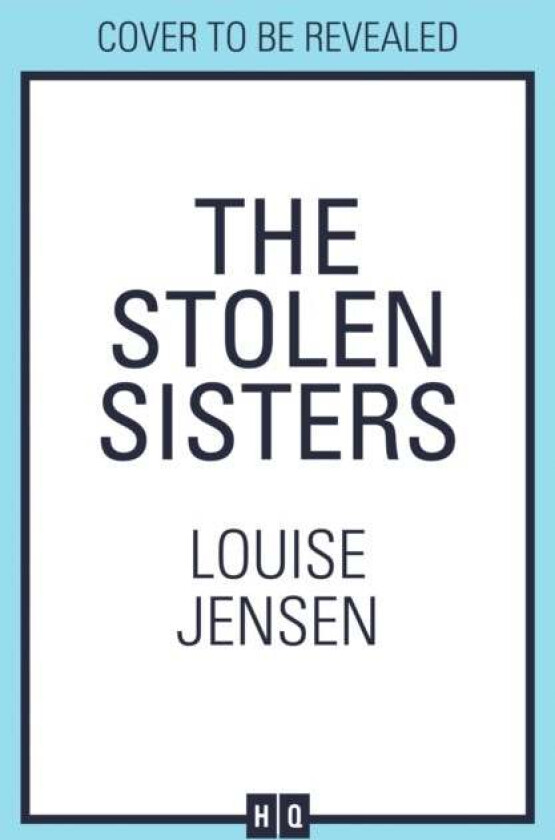 The Stolen Sisters av Louise Jensen