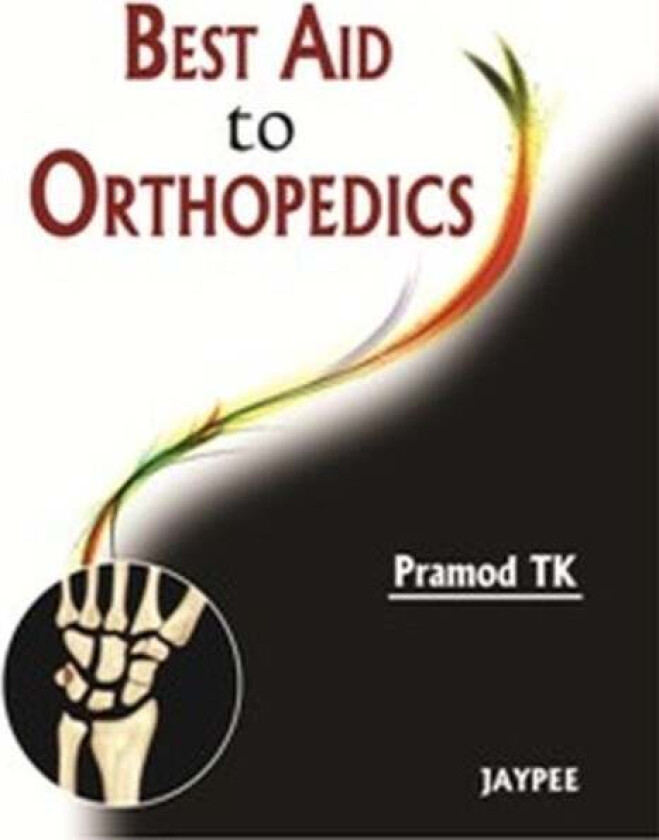 Best Aid to Orthopedics av T K Pramod